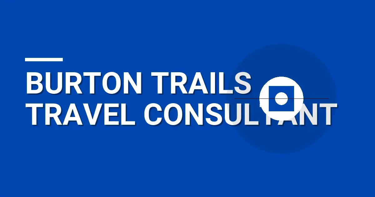Burton Trails Travel Consultant