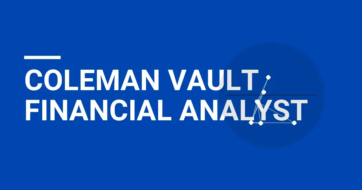 Coleman Vault Financial Analyst