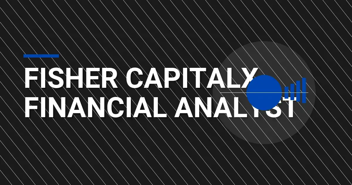 Fisher CapitalX Financial Analyst