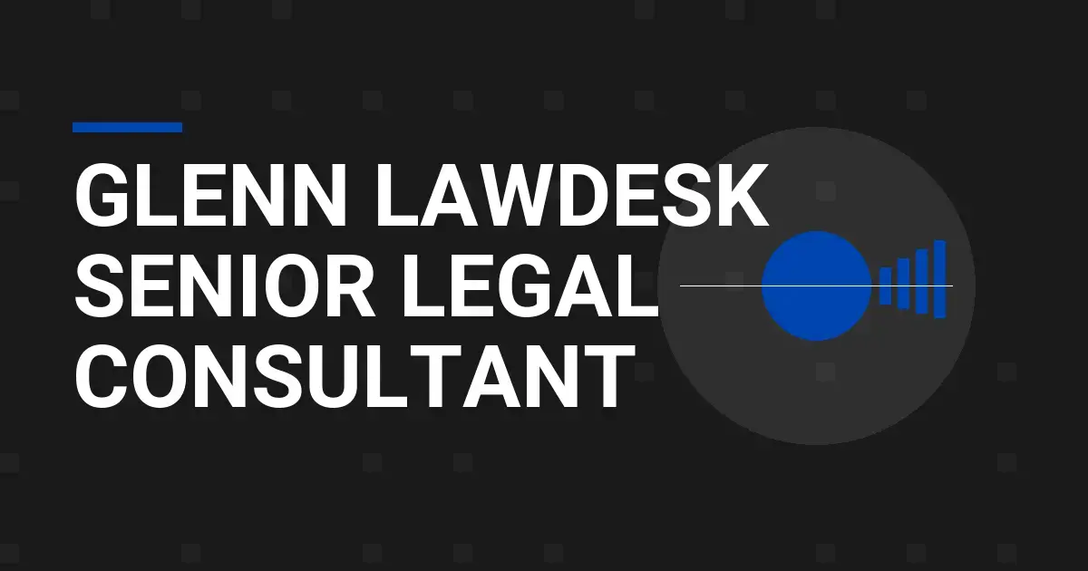 Glenn LawDesk Senior Legal Consultant