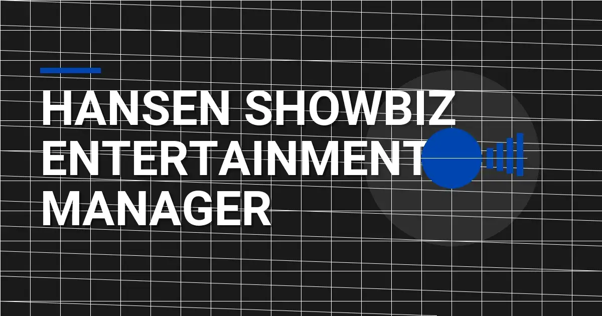 Hansen Showbiz Entertainment Manager