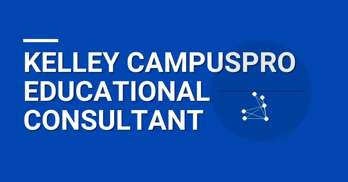 Kelley CampusPro Educational Consultant