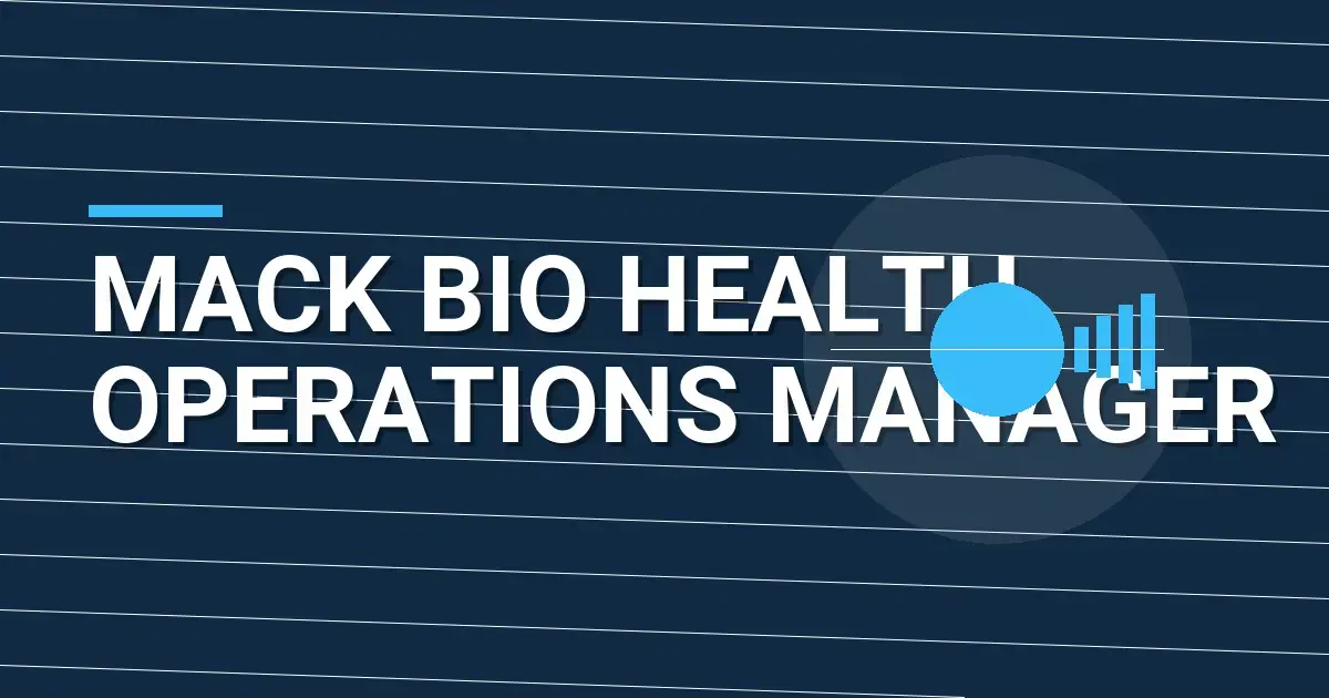 Mack Bio Health Operations Manager