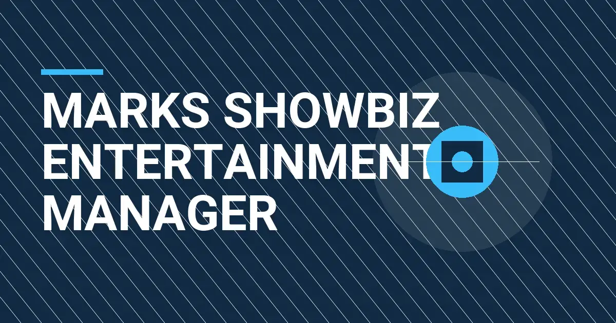 Marks Showbiz Entertainment Manager