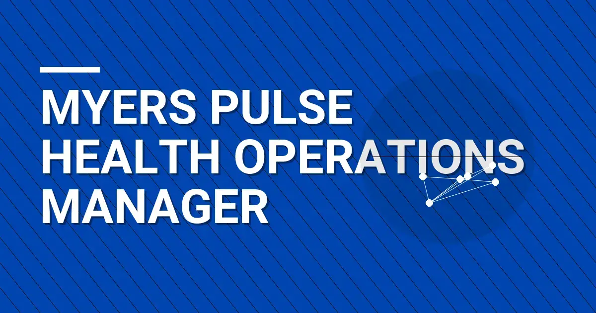 Myers Pulse Health Operations Manager