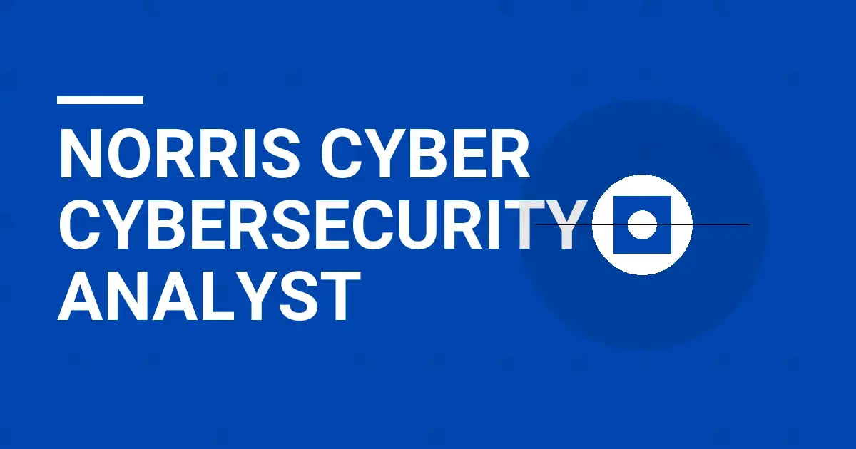 Norris Cyber Cybersecurity Analyst