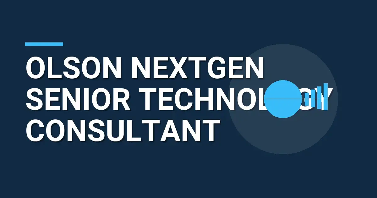 Olson NextGen Senior Technology Consultant
