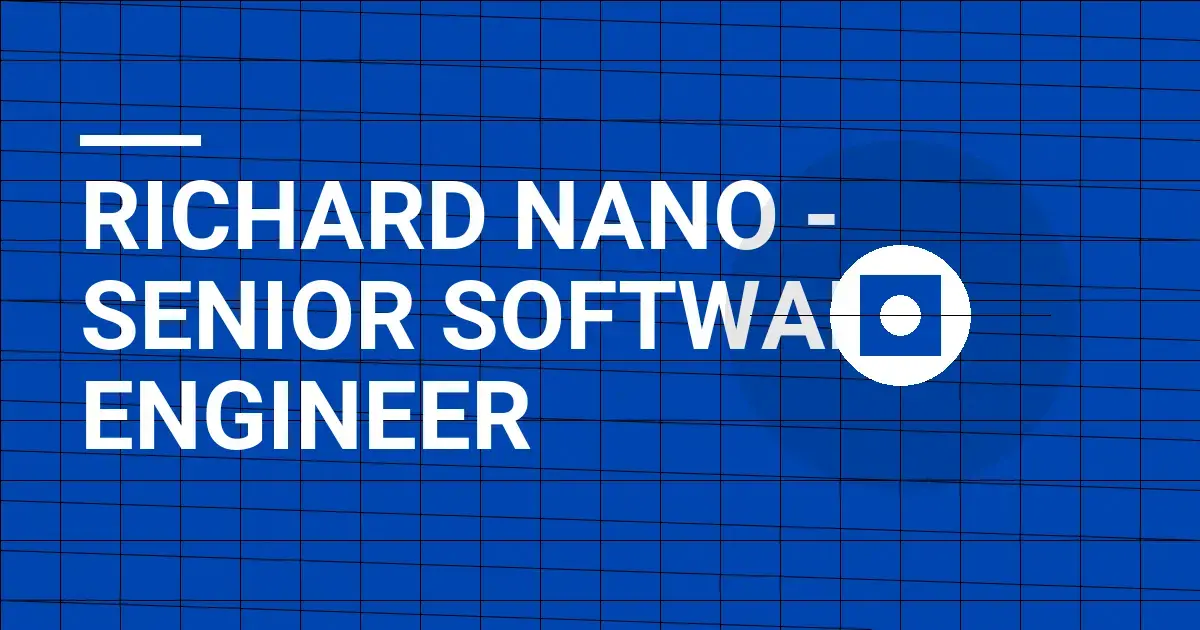 Richard Nano - Senior Software Engineer