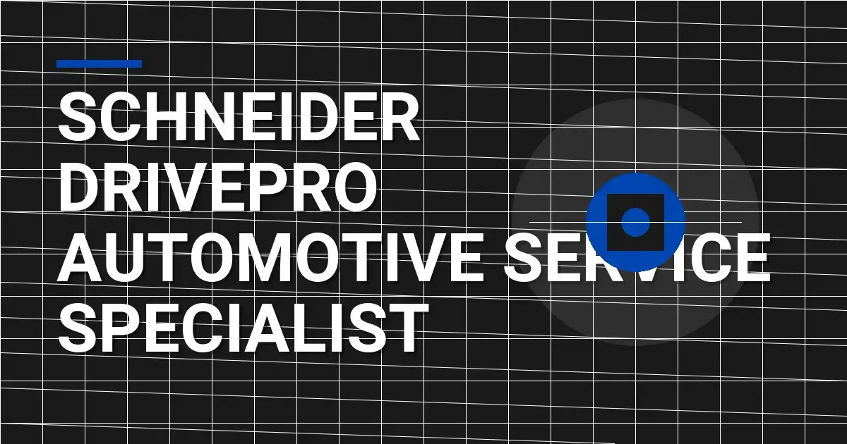 Schneider DrivePro Automotive Service Specialist