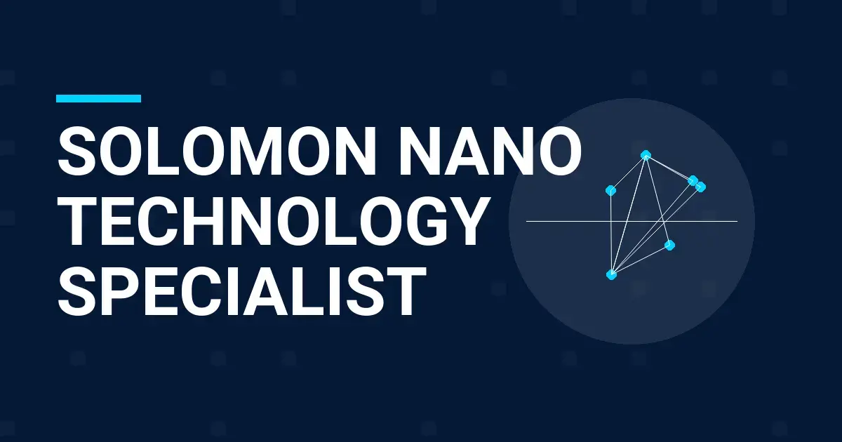 Solomon Nano Technology Specialist