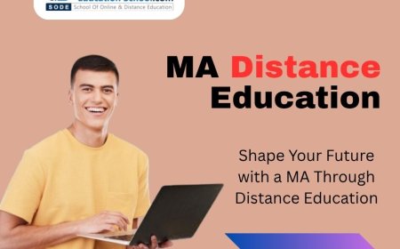MA Distance Course – A Complete Guide to Study, Admission and Career