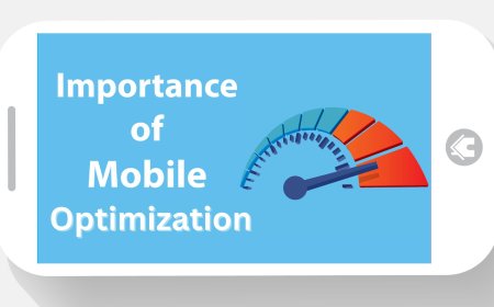 The Importance of Mobile Optimization in 2025: What You Need to Know