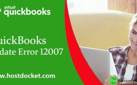 QuickBooks Update Error 12007: Best Methods to Resolve It