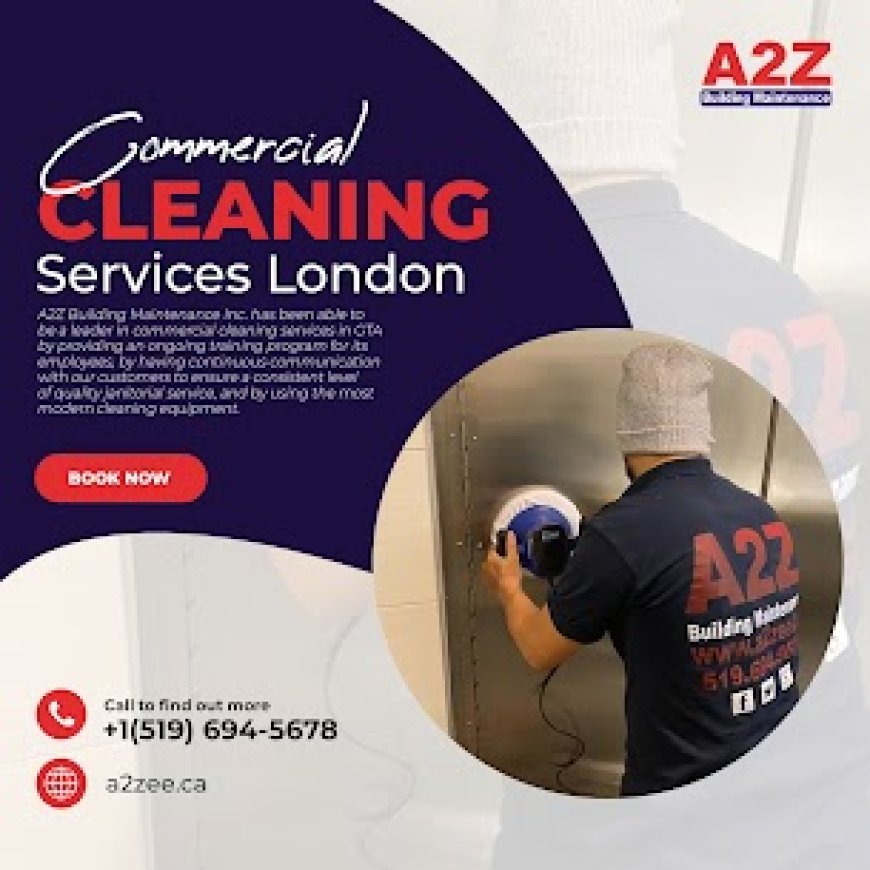 Create a Safer, Cleaner Space with Professional  Commercial Cleaning Services in London