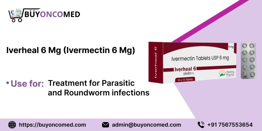 Affordable Iverheal 6mg for Sale – Order Now from BuyonComed