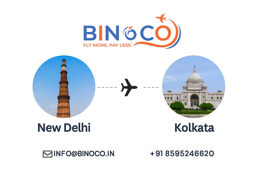 "Fly Effortlessly: Affordable New Delhi to Kolkata Flights with BINoCO"