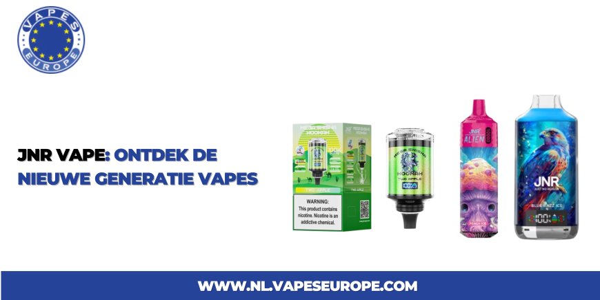 JNR Vape: Ontdek de Nieuwe Generatie Vapes