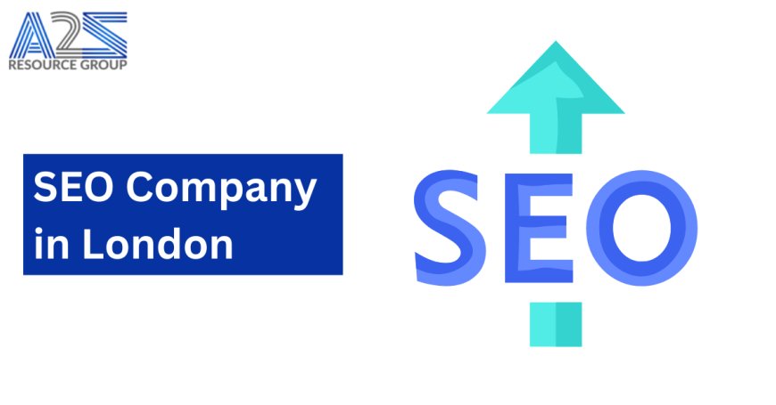 Why Choose the Best SEO Company in London for Your Business Growth?