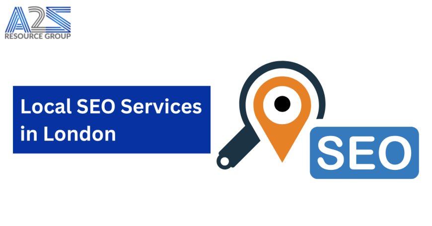 Boost Your Business with Local SEO Services in London